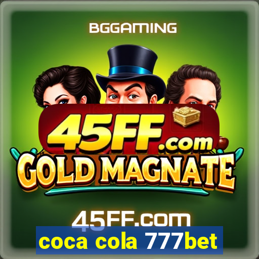 coca cola 777bet